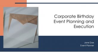 Corporate Birthday Event Planning And Execution PPT Demonstration AT