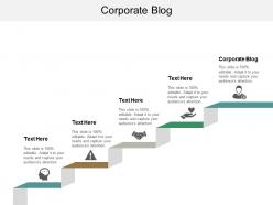 Corporate blog ppt powerpoint presentation file layout cpb