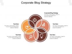 Corporate blog strategy ppt powerpoint presentation portfolio graphics cpb