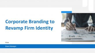 Corporate Branding To Revamp Firm Identity PPT PowerPoint ST AI