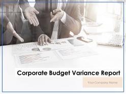Corporate budget variance report powerpoint presentation slides