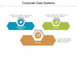 Corporate data systems ppt powerpoint presentation show inspiration cpb