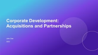 Corporate Development Acquisitions And Partnerships PPT Demonstration AT