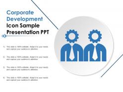 Corporate development icon sample presentation ppt