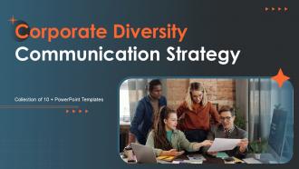 Corporate Diversity Communication Strategy PowerPoint PPT Template Bundles