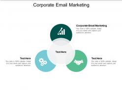 Corporate email marketing ppt powerpoint presentation slides clipart images cpb