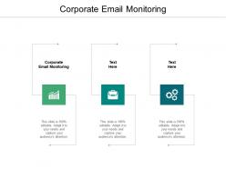 Corporate email monitoring ppt powerpoint presentation slides pictures cpb