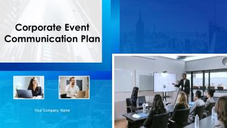 Corporate Event Communication Plan Powerpoint Presentation Slides