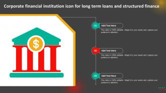 Corporate Financial Institution Icon For Long Term Loans And Structured Finance