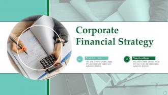 Corporate Financial Strategy Ppt Powerpoint Presentation File Slides