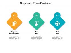 Corporate form business ppt powerpoint presentation infographic template samples cpb