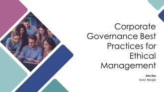 Corporate Governance Best Practices For Ethical Management PPT Guidelines AT Corporate Governance Best Practices For Ethical Management PPT Guidelines AT