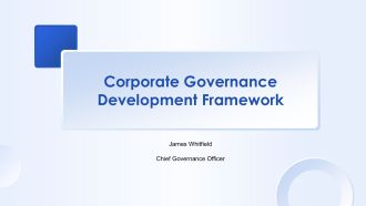 Corporate Governance Development Framework PPT Information VA