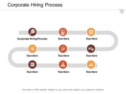 Corporate hiring process ppt powerpoint presentation infographic template example cpb