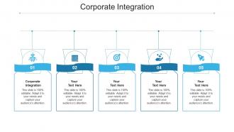 Corporate integration ppt powerpoint presentation infographics ideas cpb