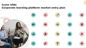 Corporate Learning Platform Market Entry Plan Powerpoint Presentation Slides GTM CD V Colorful Multipurpose