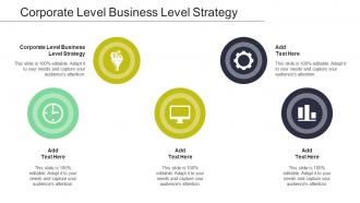 Corporate Level Business Level Strategy In Powerpoint And Google Slides Cpb