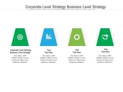 Corporate level strategy business level strategy ppt powerpoint presentation slides design inspiration cpb