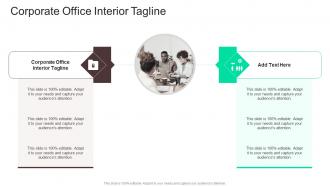 Corporate Office Interior Tagline In Powerpoint And Google Slides Cpb