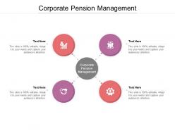 Corporate pension management ppt powerpoint presentation pictures grid cpb