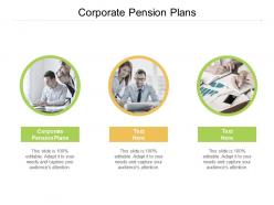 Corporate pension plans ppt powerpoint presentation professional cpb