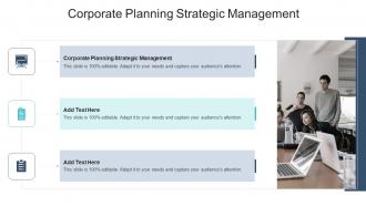 Corporate Planning Strategic Management In Powerpoint And Google Slides Cpb