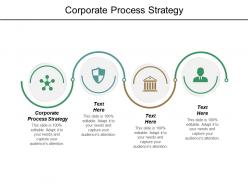 Corporate process strategy ppt powerpoint presentation infographics influencers cpb