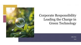 Corporate Responsibility Leading The Charge In Green Technology PPT Designs ACP
