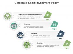 Corporate social investment policy ppt powerpoint presentation outline design ideas cpb