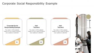 Corporate Social Responsibility Example In Powerpoint And Google Slides Cpb