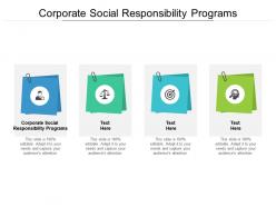 Corporate social responsibility programs ppt powerpoint presentation slideshow cpb