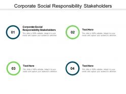 Corporate social responsibility stakeholders ppt powerpoint presentation outline inspiration cpb