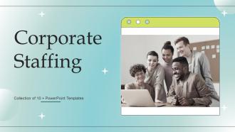 Corporate Staffing Powerpoint PPT Template Bundles