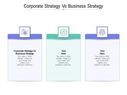 Corporate strategy vs business strategy ppt powerpoint presentation layouts cpb