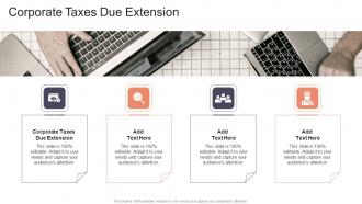 Corporate Taxes Due Extension In Powerpoint And Google Slides Cpb