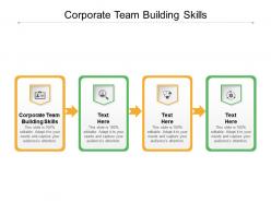 Corporate team building skills ppt powerpoint presentation inspiration template cpb