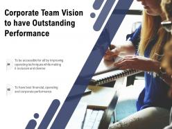 Corporate team vision to have outstanding performance