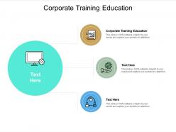 Corporate training education ppt powerpoint presentation model cpb