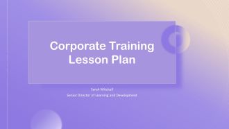 Corporate Training Lesson Plan PPT Powerpoint VA