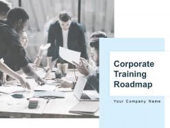 Corporate Training Roadmap Powerpoint Presentation Slides