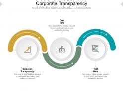Corporate transparency ppt powerpoint presentation file example cpb