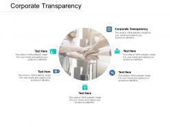 Corporate transparency ppt powerpoint presentation outline icon cpb