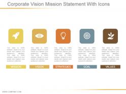 Corporate vision mission statement with icons powerpoint layout
