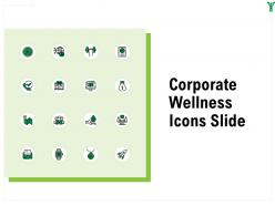 Corporate wellness icons slide ppt powerpoint presentation slides example file