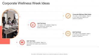 Corporate Wellness Week Ideas In Powerpoint And Google Slides Cpb