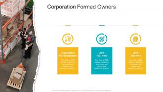 Corporation Formed Owners In Powerpoint And Google Slides Cpb