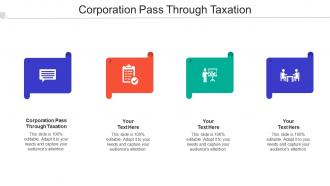 Corporation Pass Through Taxation Ppt Powerpoint Presentation File Formats Cpb