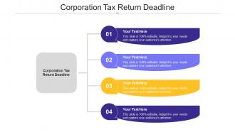 Corporation Tax Return Deadline Ppt Powerpoint Presentation Show Topics Cpb