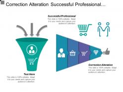 Correction alteration successful professional technical skills industry knowledge