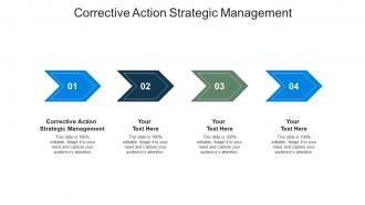Corrective action strategic management ppt powerpoint presentation slides cpb